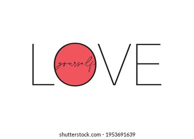 Modern graphic design of a saying "Love Yourself" in red and black colors. Simple, elegant typography.