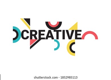 Modern graphic design of a word "Creative" with colorful, playful circular geometric shapes in red, yellow, blue and black colors. Urban typography.