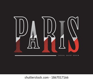 Modern graphic vector illustration of letters, fashion paris, perfect for t-shirts, clothing, hoodies and other clothing designs