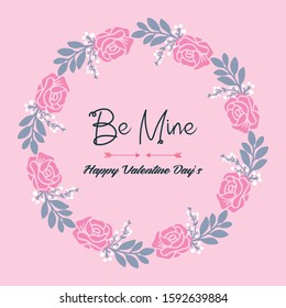 Modern greeting card be mine, with design floral frame seamless. Vector