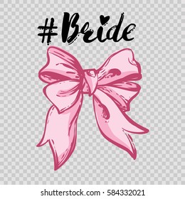 Modern greeting card with bride hashtag and bow. Wedding patches illustration. Invitation card composition. Vector fashion hand drawn art in watercolor style, floral decoration, frames and borders.