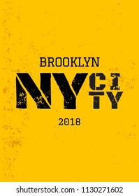 Modern grunge poster. District of New York. Brooklyn. Design for t-shirt.