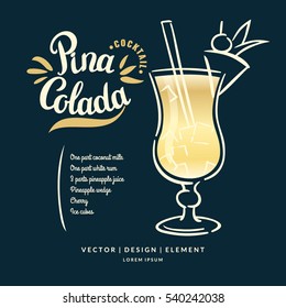 Modern hand drawn lettering label for alcohol cocktail Pina Colada. Calligraphy brush and ink. Handwritten inscriptions for layout and template. Vector illustration of text.