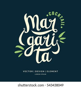 Modern hand drawn lettering label for alcohol cocktail Margarita. Calligraphy brush and ink. Handwritten inscriptions for layout and template. Vector illustration of text.