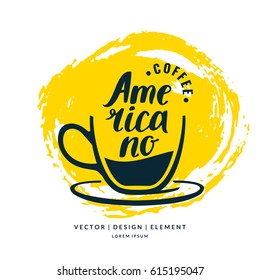 Modern hand drawn lettering label coffee drink Americano. Calligraphy brush and ink. Handwritten inscriptions for layout and template. Vector illustration of text.