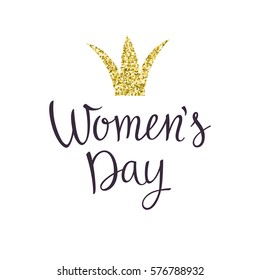 Modern hand drawn lettering Womens day. Handwritten inscriptions for layout and template. Vector illustration