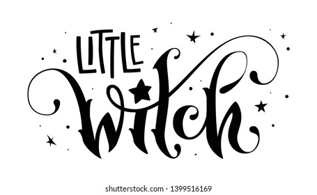 Modern hand drawn script style lettering phrase - Little Witch quote. Logo, print, poster, card, t-short, invintation, smm isolated black design element.