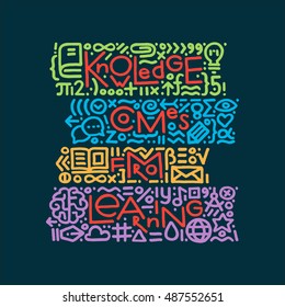 Modern hand drawn vector illustration with text: knowledge comes from learning and different education science symbols include book, brain, flask. Education and school element for web, poster, banner.
