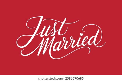 Modern Handmade Calligraphy 'Just Married' Lettering Vector Illustration for Wedding Card Backgrounds