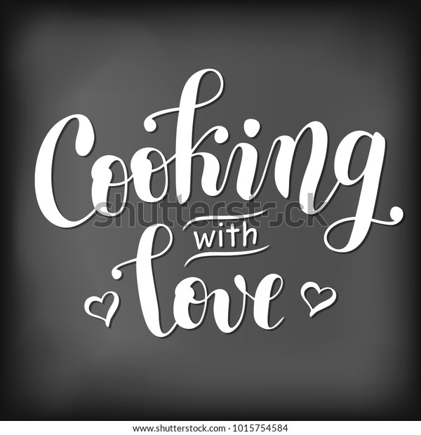 Modern Handwritten Calligraphy Lettering Cooking Love Stock Vector ...