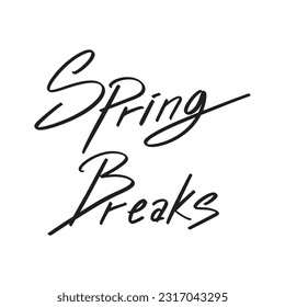 Modern Handwritten Spring breaks  ,good for graphic design resources, posters, pamflets, stickers, prints, books title, and more.