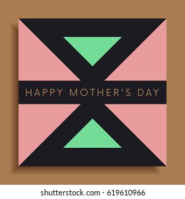 Modern Happy Mother's Day greeting card with geometric design elements. Gift box shape. Decorative vector background suitable for poster, banner or postcards. Stylish and different concept.