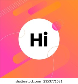 Diseño del logo Hello moderno, insignia brillante con la palabra Hi, Ilustraciones en un fondo rosa y naranja. Mensaje, diseño de medios sociales.