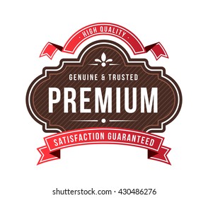 Modern High Quality Label with Ribbons on White Background. Vector Isolated Illustration.
