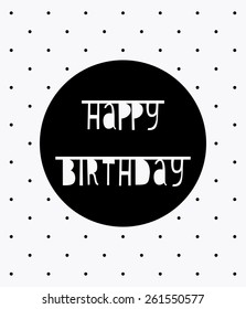 modern hipster card happy birthday with polka dots