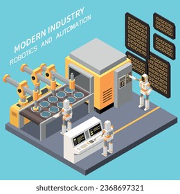 Modern industry composition with robots working on production plant isometric vector illustration