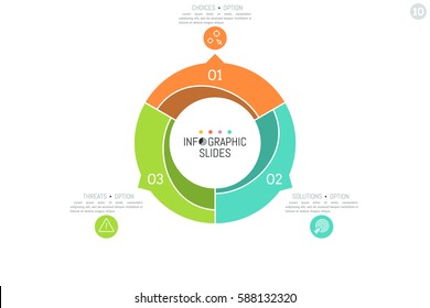 Modern infographic design template. Ring divided into 3 colorful elements with arrows pointing at text boxes and pictograms. Three simple solutions to complex problem concept. Vector illustration.