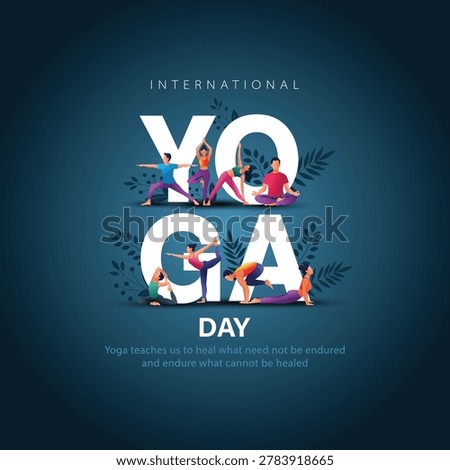 Modern International Yoga Day vector illustration featuring large bold white 3D typography with the word “YOGA” at the center. Multiple men and women are performing different yoga poses around the letters, symbolizing wellness, flexibility, meditation, mindfulness, and healthy living. The artwork includes tropical leaves and botanical elements in the background with a smooth teal gradient backdrop, creating a calm and peaceful atmosphere. Minimal flat design style with soft shadows and vibrant colors, perfect for yoga day posters, banners, social media posts, wellness campaigns, fitness branding, and greeting designs.