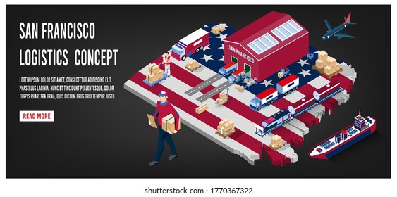 Modern isometric concept of San Francisco Global Logistics, Warehouse Logistics, Sea Freight Logistics.  Easy to edit and customize. Vector illustration