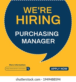 Modern job vacancy square web banner for social media post mobile apps. Hiring job template for purchasing manager