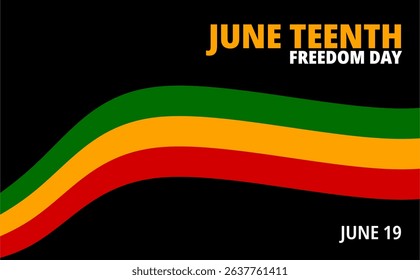 A modern Juneteenth poster with an elegant black background and wavy graphic elements in green, yellow, and red that symbolize the spirit of freedom and African heritage.