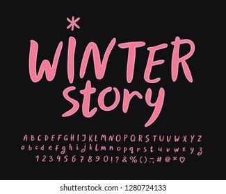 Modern Label with handwritten text Winter story. Vector Alphabet set. Uppercase and Lowercase Letters, Numbers and Punctuation marks.