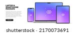Modern laptop mockup front view and high quality smartphone and tablet mockup isolated on white background. Notebook mockup and phone device mockup for ui ux app and website presentation.Stock Vector.
