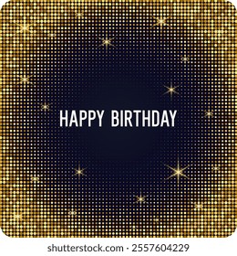 Modern lettering Happy Birthday. Inscriptions for layout and template. Vector illustration. Beautiful background with glitter elements.