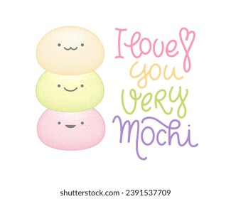 Modern lettering with pun quotes, I love you very mochi, for gift card design. Calligraphy for sweet soft dessert, ice cream, balls of rice flour.