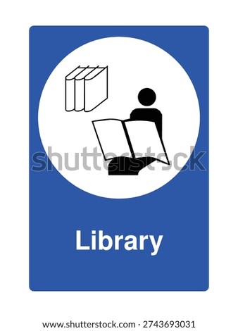 Modern library sign featuring a reading person icon and stacked books inside a blue information board. Clean vector design ideal for schools, universities, public libraries, study rooms, and educational institutions. Perfect for signage systems, wayfinding, academic projects, and community learning environments.