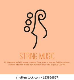 Modern linear thin flat design. The stylized image of neck of violin. Black contour on beige background with text. Template for covers, logo, posters, invitations.
