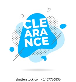 Modern liquid abstract CLEARANCE text flat style design fluid amoeba color vector illustration banners or flyer leflet icon sign.