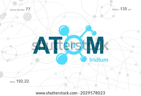 modern logo design for the word "Atom". Atoms belong to the periodic system of atoms. There are atom pathways and letter Ir.
