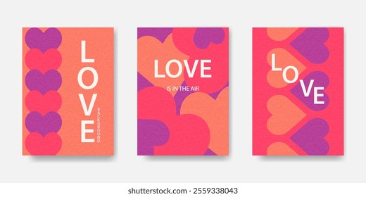 Modern Love Valentines Day cards Posters set. Abstract Geometric hearts Backgrounds with Texture. Templates for card, banner, cover, label, sale poster. Art Design illustration