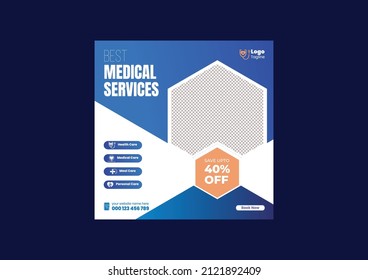 Modern Medical Service Social Media Post, Healthcare Social Media Banner, ad, Medical and healthcare social media post or Square Flyer template design