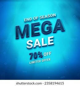 Modern Mega sale banner composition with flat 70% discount. End Off Season Sale. Limited Offer. up to 70% off. 70% off.