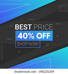 modern memphis design square banner 40 percent off discount. best price discount for social media post, online stores, web internet ads. blue gradient promo business illustration, black background