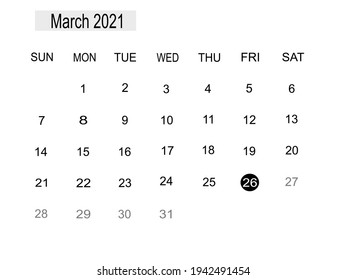Modern minimal Calendar show this month March  ,Friday 26, 2021, . Isolate on white background.copy space for your text.