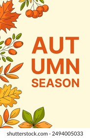 Modern minimalist autumn vertical poster with colorful leaves and berries border frame. Fall seasonal abstract trendy background, template for cover, banner, flyer, advertising, invitation or brochure