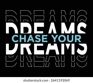 Modern Minimalist Poster – Chase Your Dreams Bold Motivational Typography