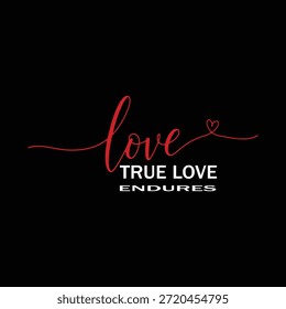 Arte minimalista moderno de la tipografía que presenta el guión elegante escrito a mano del "amor" con la cita "el amor verdadero aguanta" en fondo texturizado oscuro