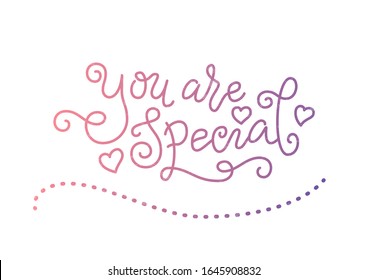 Modern Mono Line Calligraphy Lettering Of You Are Special In Pink Purple Textured With Hearts On White For Decoration, Poster, Postcard, Greeting Card, Gift Tag, Label, Logo, Sign, Packaging, Present