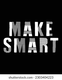 Modern motivation Typography T Shirt Design, vector illustration graphic. motivation Quote, slogan, element, suitable print creative artistic awesome.