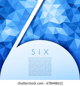 Modern Number "6" on Blue Low Poly Background : Vector Illustration