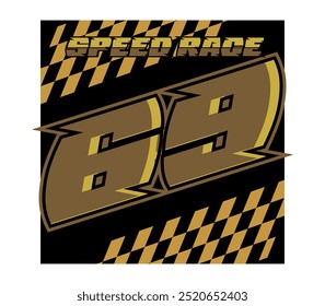 Moderne Zahl 69 Vektor, Renndesign und Text SPEED RACE, schwarzer Hintergrund.