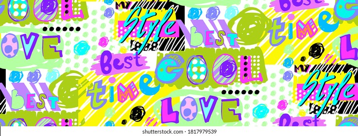 modern pattern on the verge of pop art and scrabble styles with bright motivating phrases written by hand cool, my style, best time, love