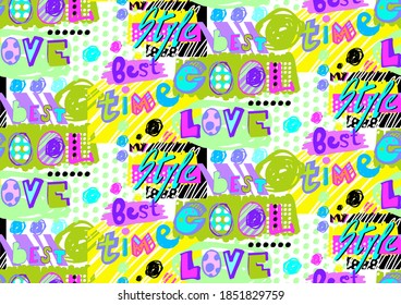 modern pattern on the verge of pop art and scrabble styles with bright motivating phrases written by hand  cool, my style, best time, love