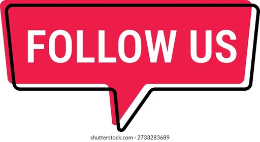 Modern pink speech bubble featuring a Follow Us call to action. Clean UI UX element with a black outline offset effect, designed for social media marketing, website engagement, and digital promotional banners.