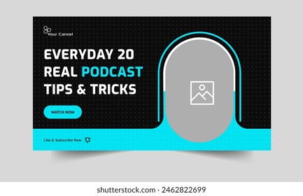 Modern podcast video thumbnail banner design, podcast sound video tips and trick cover banner design, fully customizable vector eps 10 file format