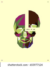 Modern polygonal flat hipster style illustration of human Skull, poster with text Piece of me. Calavera, halloween, dark spell t-shirt design.
